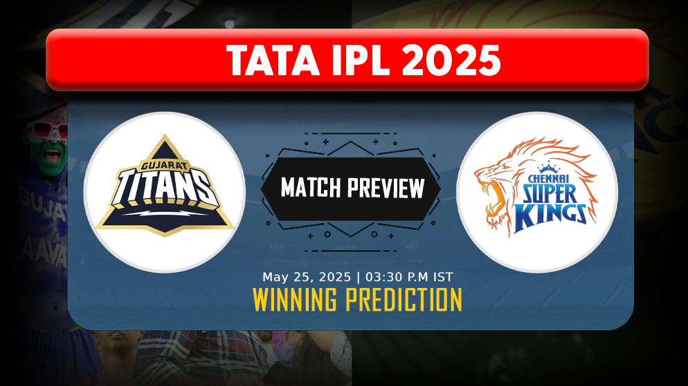 Gujarat Titans vs Chennai Super Kings